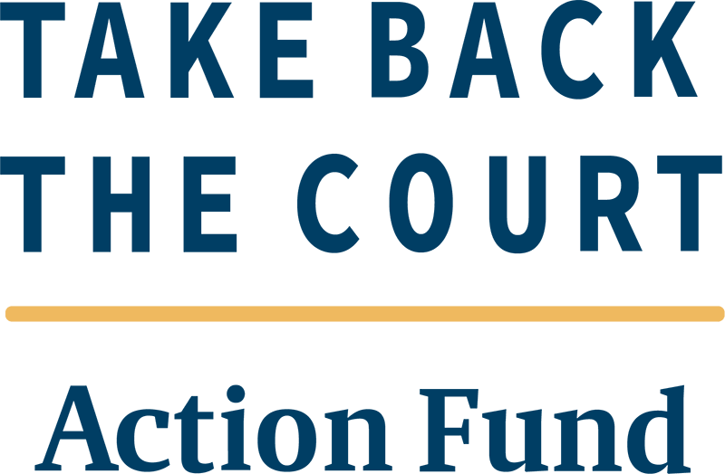 Take Back the Court Action Fund